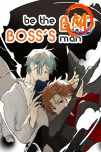 Be the Bad Boss's Man cover