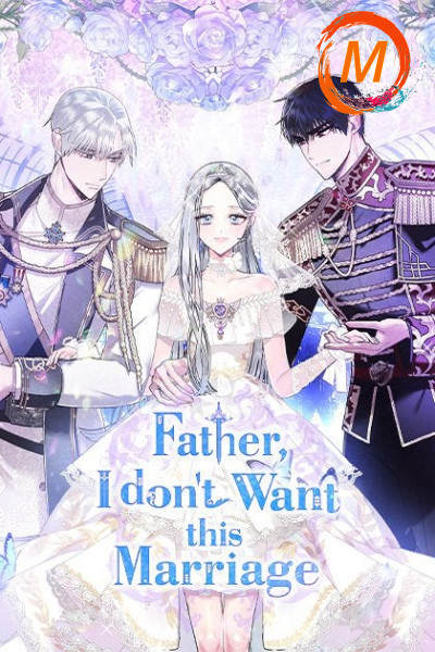 Father, I Don’t Want to Get Married! cover