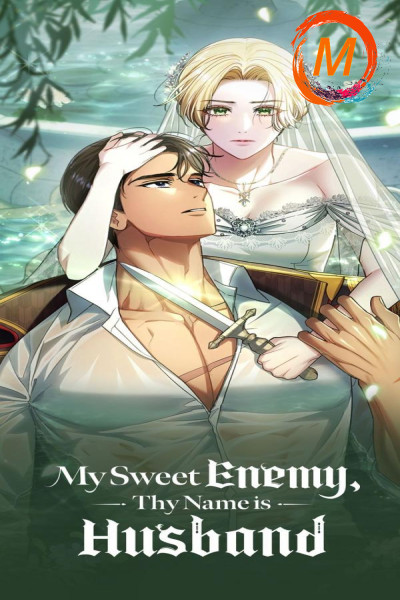 My Sweet Enemy, Thy Name is Husband cover
