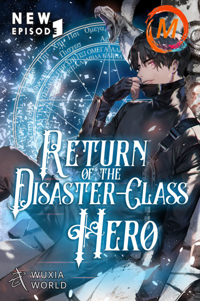 Return of the Disaster-Class Hero cover