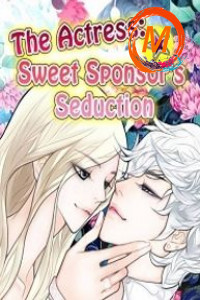 The Actress: Sweet Sponsor’s Seduction cover