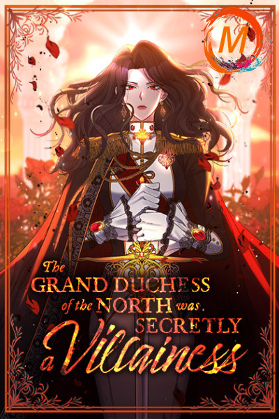 The Grand Duchess of the North Was Secretly a Villainess cover
