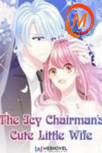 The Icy Chairman’s Cute Little Wife cover