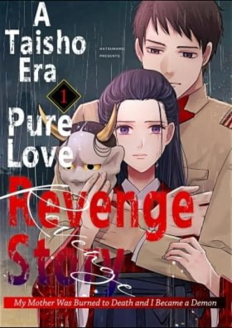 A Taisho Era Pure Love Revenge Story