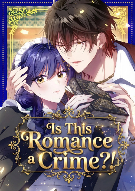 Is This Romance a Crime?!