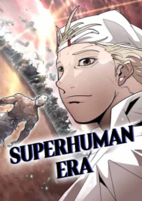 Superhuman Era