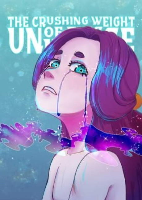 The Crushing Weight Of This Universe