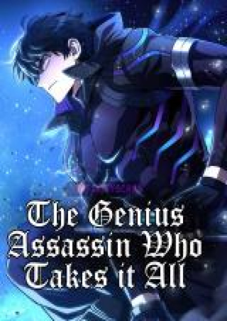 The Genius Assassin Who Takes it All