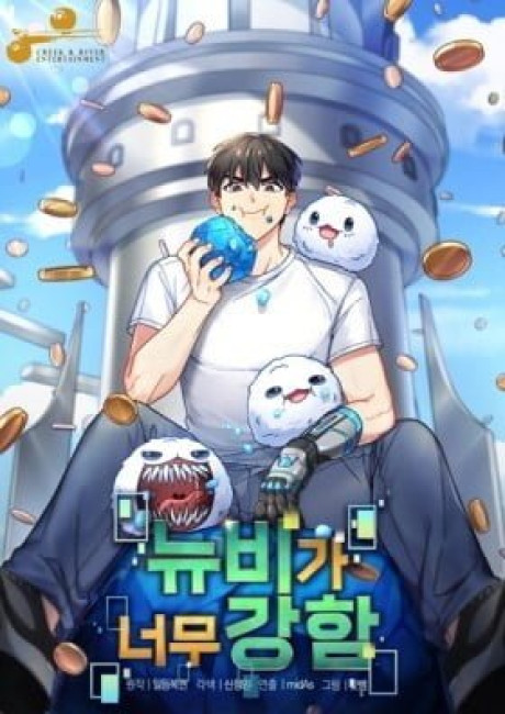 The Overpowered Newbie