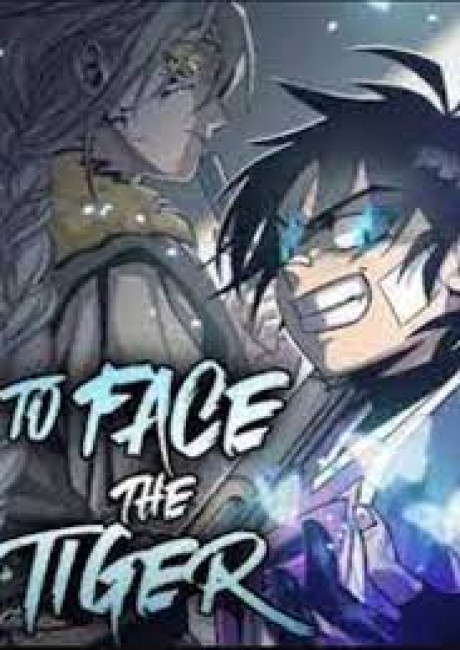 To Face the Tiger