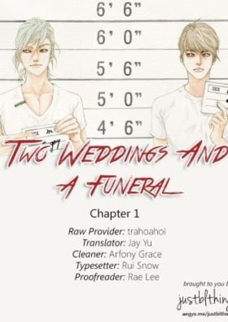 Two Weddings and a Funeral